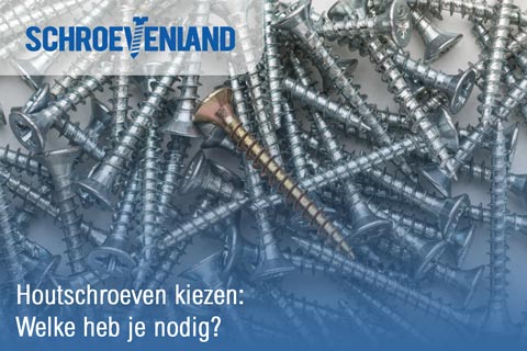 Houtschroeven kiezen: welke heb je nodig?