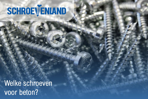 Welke schroeven voor beton?