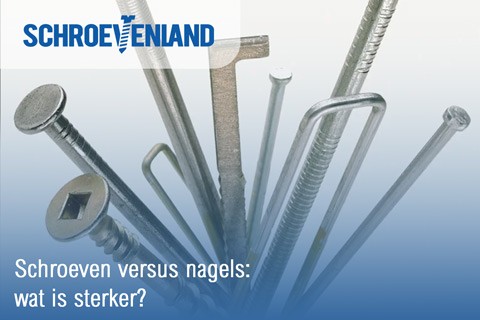 Schroeven versus nagels: wat is sterker?