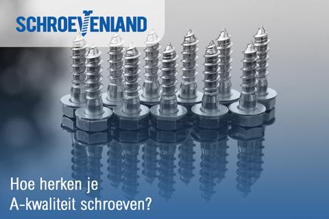 Hoe herken je A-kwaliteit schroeven?