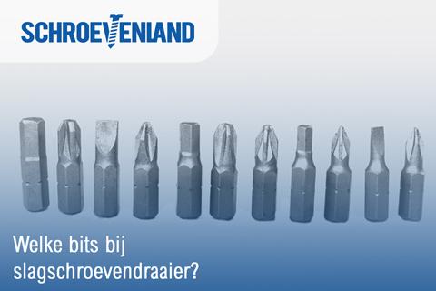 Welke bits bij slagschroevendraaier?