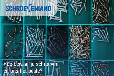 Hoe bewaar je schroeven en bits het beste?
